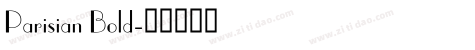 Parisian Bold字体转换